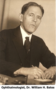Ophthalmologist William H. Bates-1922
